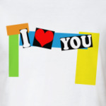 I Love You