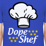 Dope Cook Shef
