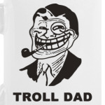 troll dad
