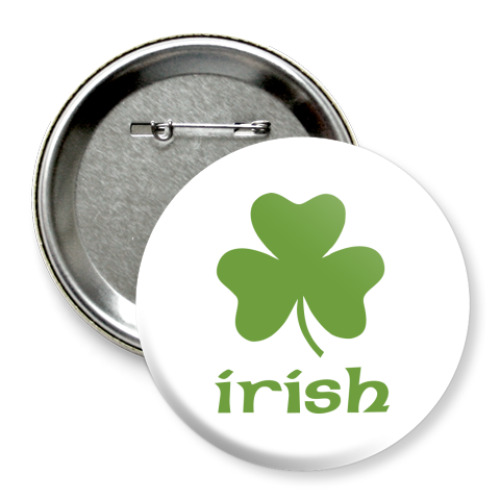Значок 75мм с принтом Irish