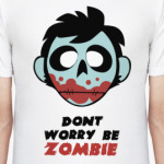 Dont Warry Zombie