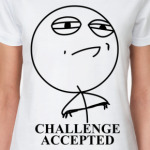 Challenge accepted