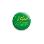 I'm God