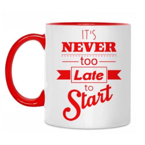 Кружка It's Never too Late to Start