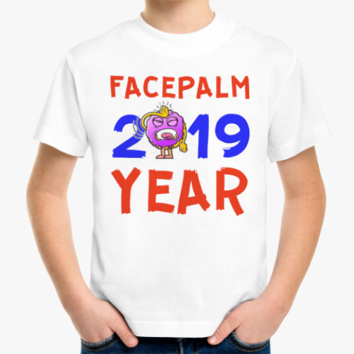 Детская футболка FACEPALM YEAR 2019