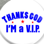 I'm a VIP