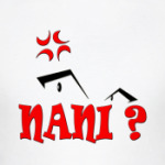 NANI?