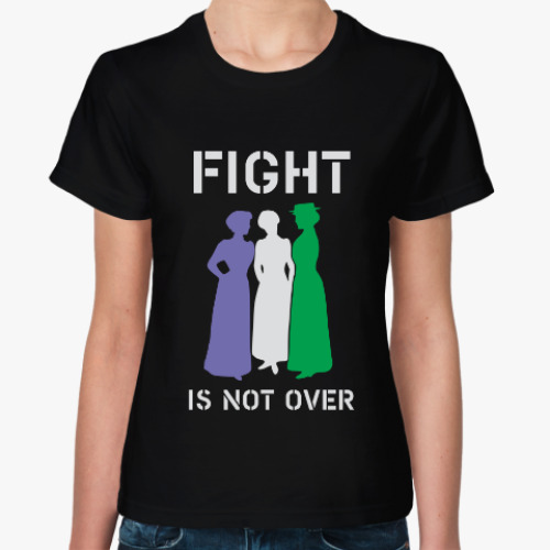 Женская футболка Fight is not over
