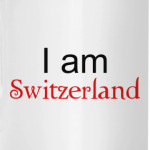 I am Switzerland