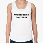 no boyfriend no stress