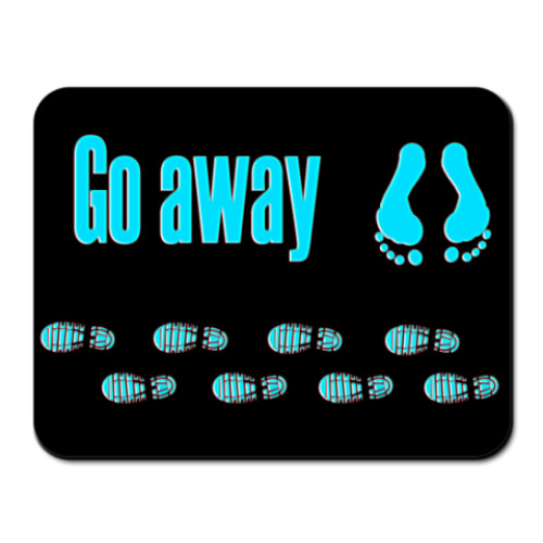 Коврик для мыши Go away