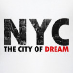 NYC, The city of Dream