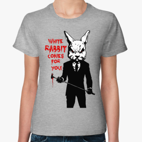 Женская футболка White Rabbit Comes For You !