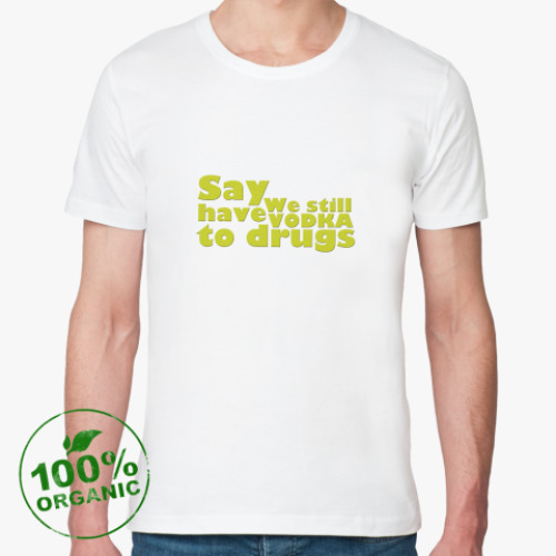 Футболка из органик-хлопка Say We still