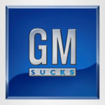 GM SUCKS