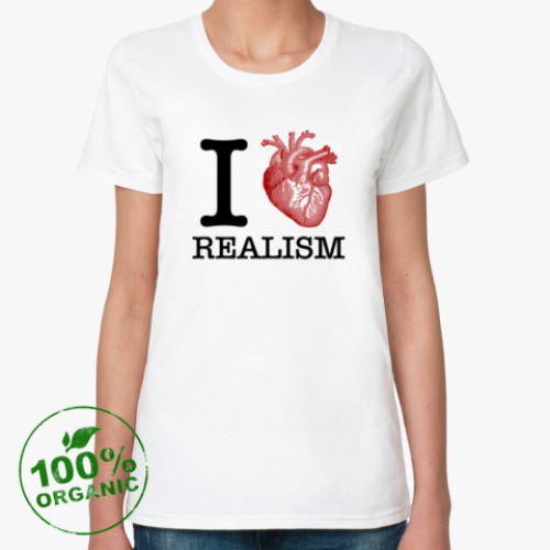 Женская футболка из органик-хлопка I Love Realism