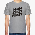 HAN SHOT FIRST