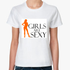 Girls Are Sexy