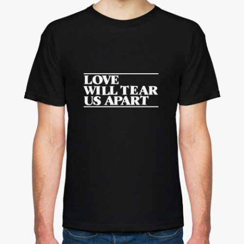 Футболка с принтом love will tear us apart