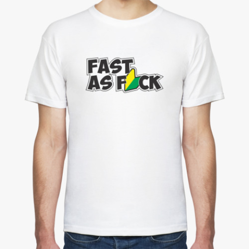 Футболка FAST AS F*CK