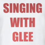 Singing with Glee