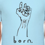 Born.