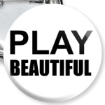 Play Beautiful