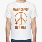 Make Coffee Not War