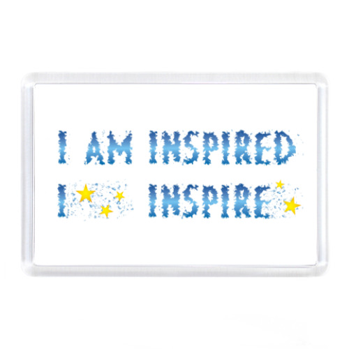 Магнит с принтом I am inspired & I inspire