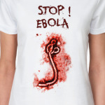 Stop! Ebola