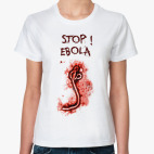 Stop! Ebola