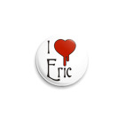 'I Love Eric'