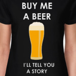 Купи мне пиво, я расскажу тебе историю