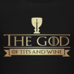 The God of Tits and Wine