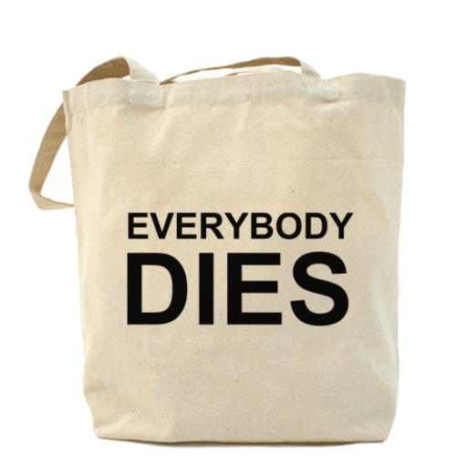 Сумка шоппер с принтом Everybody Dies