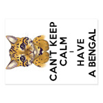Can't keep calm i have a bengal