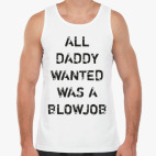 DADDY BLOWJOB