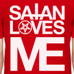 satan loves me
