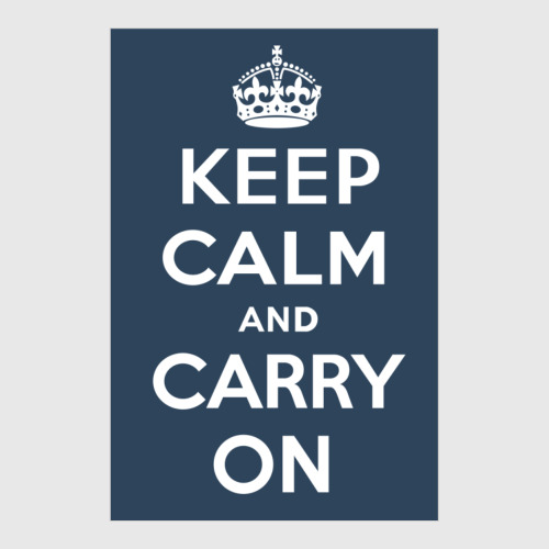 Постер Keep Calm and Carry On
