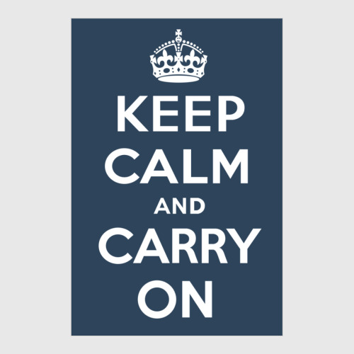 Постер Keep Calm and Carry On
