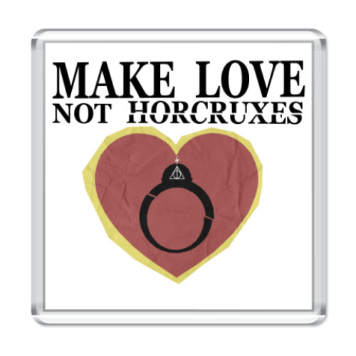 Магнит Make Love Not Horcruxes