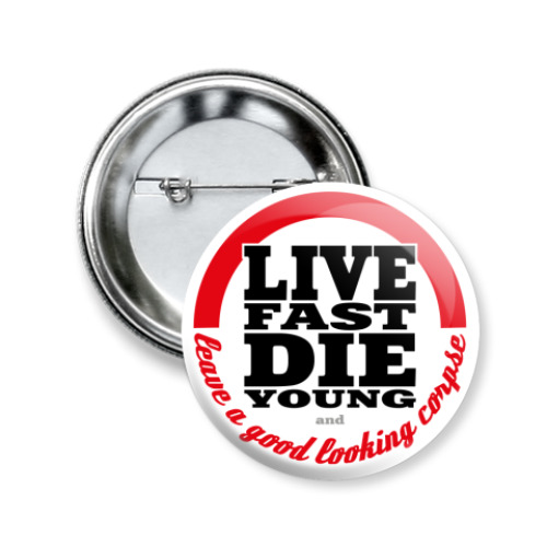 Значок 50мм Live Fast