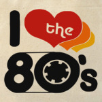 I love 80's