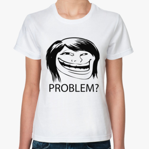 Классическая футболка  Troll Girl Face