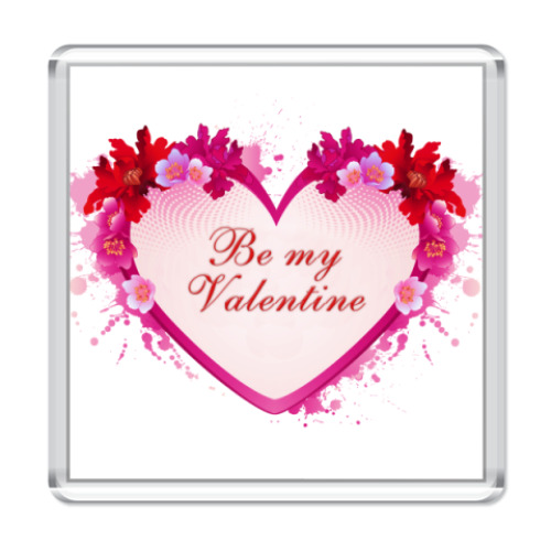Магнит с принтом Be My Valentine