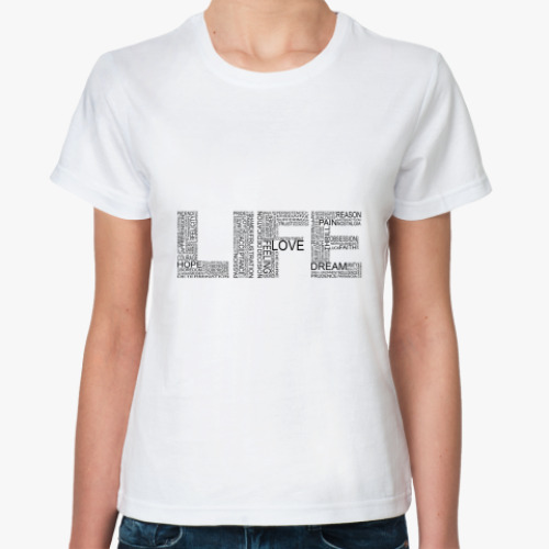 Классическая футболка LIFE