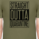 STRAIGHT OUTTA QUARANTINE