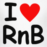 I love Rnb
