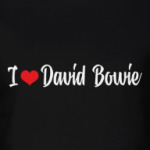 I love David Bowie