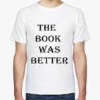 'The book was better'